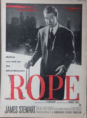 Rope! A Suspenseful Masterpiece Starring James Stewart and Featuring One Continuous Shot